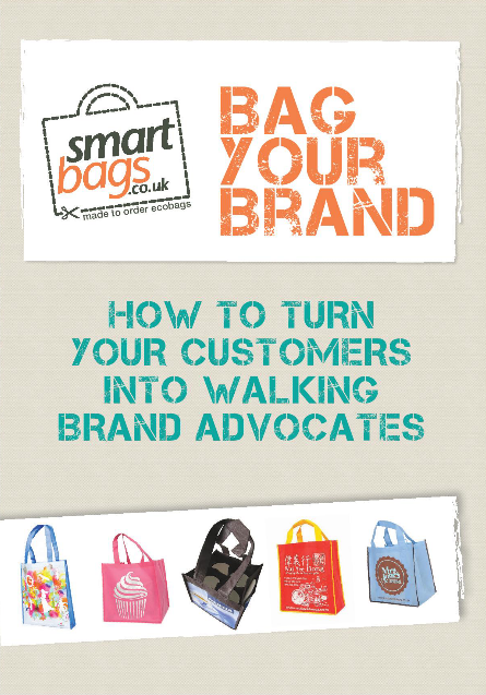 Bag Your Brand - Turn Customers into Walking Brand Advocates!